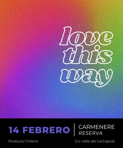 14 de Feb Love this Way
