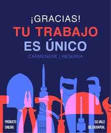Etiqueta Día del Trabajador: ¡Gracias! Tu trabajo es único, Carmenere Reserva
